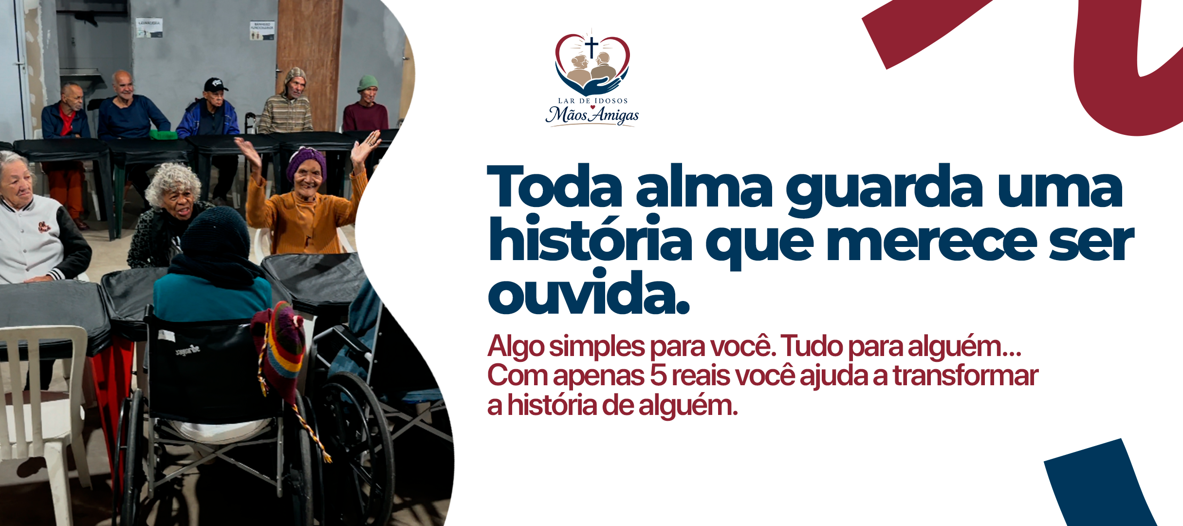 Lar Mãos Amigas — Toda alma guarda uma história que merece ser ouvida